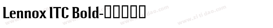 Lennox ITC Bold字体转换